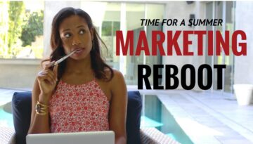 Time For A Summer Marketing Reboot! | #SummerSeries Vol. 2 | Workshop Guru
