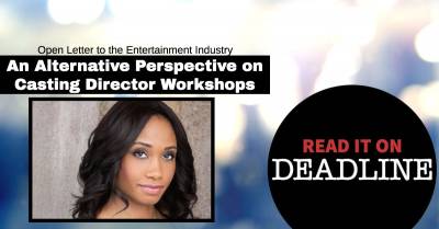 My Open Letter To The Entertainment Industry (on Deadline Hollywood) | Workshop Guru
