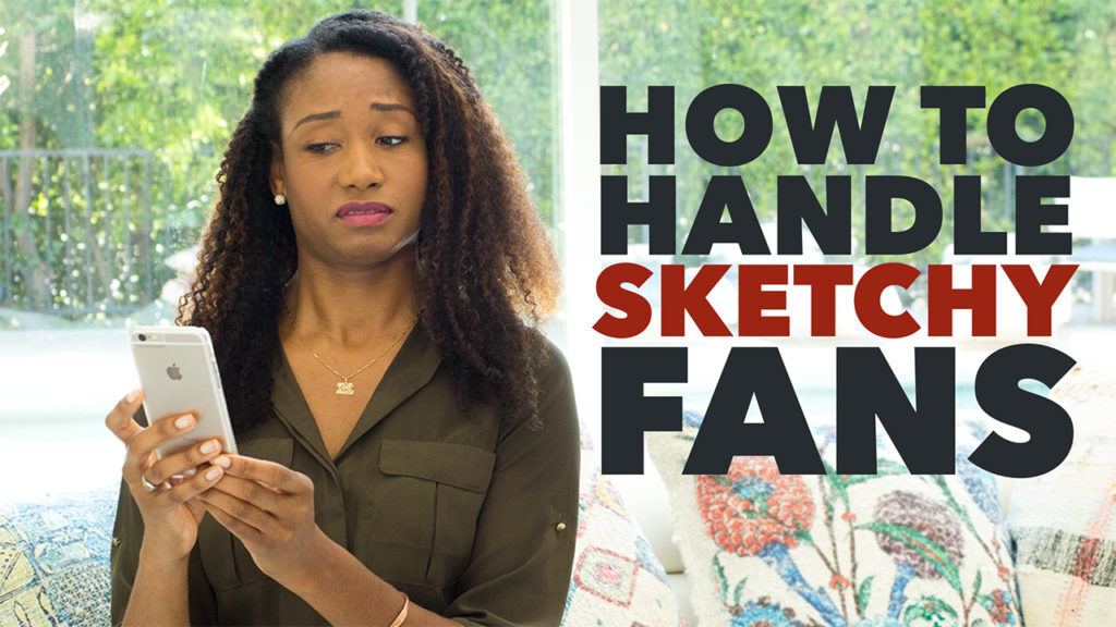 How To Handle Sketchy Fans | Acting Resource Guru