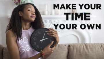 Make Your Time Your Own | Acting Resource Guru