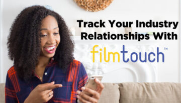 Track Your Industry Relationships With FilmTouch! | Acting Resource Guru