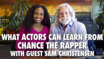 What Actors Can Learn From Chance The Rapper (with guest Sam Christensen!) | Acting Resource Guru
