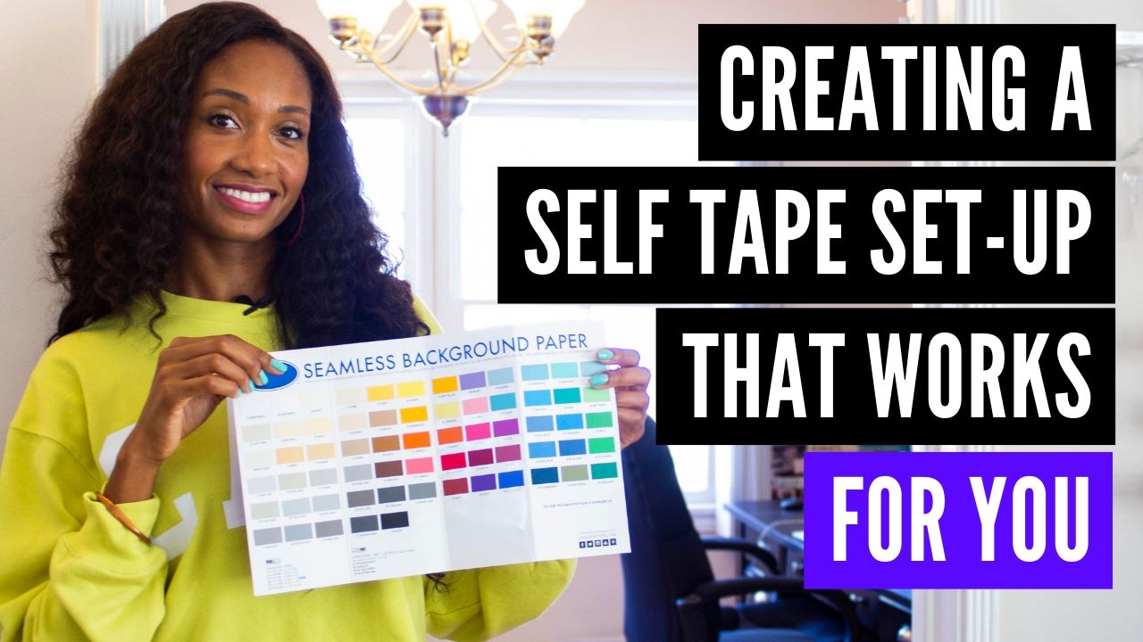 Creating A Self Tape Audition SetUp That Works For you As An Actor